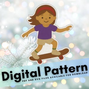 Girl Skateboarder Felt Ornament Pattern PDF SVG | Digital Sewing Appliqué Patch Template | Instant Download