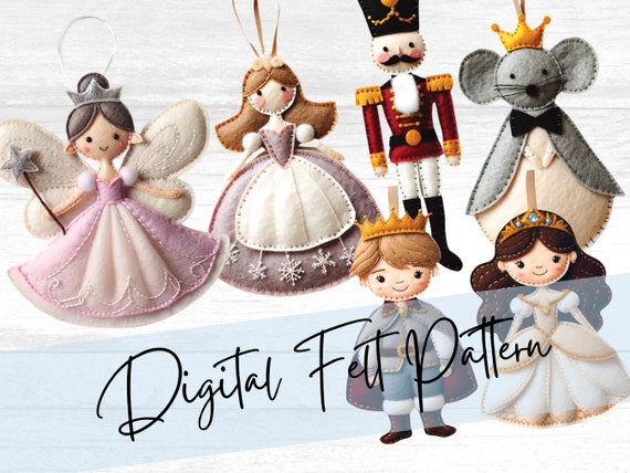Nutcracker Felt Ornament Patterns: Clara, Sugarplum Fairy, and More! (PDF Pattern)
