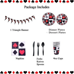 May include: A party supplies set featuring a black and white playing card design. The set includes a triangle banner, dinner plates, dessert plates, napkins, forks, knives, spoons, and 9oz cups.