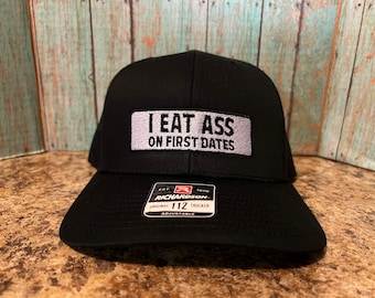 I Eat A on Fist Dates Richardson 112 Trucker Hat