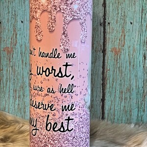 Marylin inspired Cant handle me Sublimated 20oz Tumbler image 3