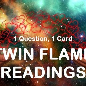 Twin Flame Reading, 1 Question & 1 Card