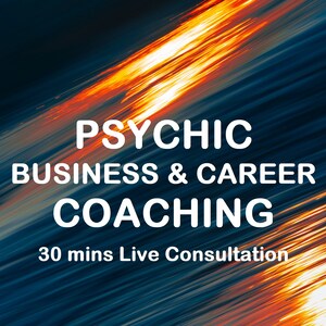Psychic Business & Career Coaching, 30 mins Live Consultation