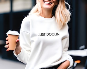 Just Doolin unisex sweatshirt, Doolin county Clare gift, Doolin gift, funny Doolin sweatshirt, wild Atlantic way sweatshirt, travel ireland