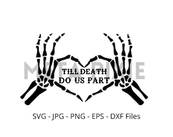 Till death do us part SVG - PNG - JPG -  Digital Download - Cut File