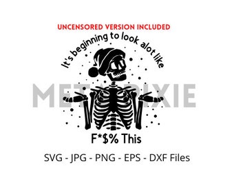 Funny Christmas Skeleton SVG: "F This" Holiday Cut File (Digital Download)