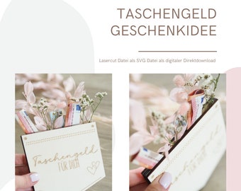 Taschengeld Geldgeschenk * Laserdatei SVG * Digitaler Download