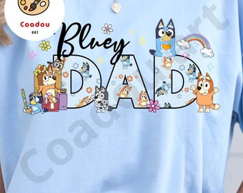 Bluey Dad Png, Bluey Friend Png, Bluey Gift, Bluey PNG, Bluey Mom PNG, Bluey Dog Family Png, Bluey Birthday Gift