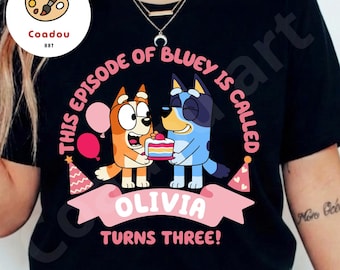 Custom Name Birthday for girl This Episode Of Bluey Is Called  Png, Bluey Png, Bluey PNG, Bluey Dog Bingo Clipart Designs for Shirt