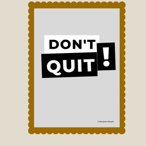 Don&#39;t Quit Motivational Poster Print - Classroom Decor Positive Affirmations - Wall Print Playroom Decor Printable