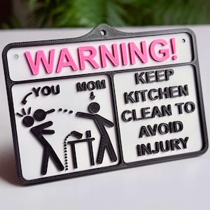 Funny Warning Sign: &#39;Keep Kitchen Clean to Avoid Injury&#39; Caution Sign, Trespassing Sign, Kitchen Decor, Novelty Gift, Mom Gift, Mothers Day