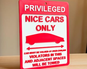 Nice Cars Only Sign, Funny Garage Wall Decor, Car Enthusiast Gift, Luxury Car Parking Sign, Man Cave Decor, Automotive Gift, Privileged Sign