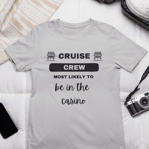 Cruise Crew T-Shirt, Cruise Casino Shirt, Graphic Tee, Group Family Tee, Cruising Shirts, Fun Cruise Shirt, Matching Shirts, Cute T-Shirts