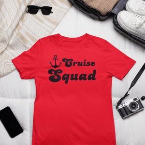 Cruise Squad T-Shirt, Cruising Tee, Graphic Cruise Shirt, Family Fun Cruise Vacation Shirt, Squad Shirt