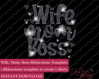 Wife Mom Boss Rhinestone Template SVG | Bling Shirt Design | SS10 Hotfix Rhinestone Pattern | Cricut Silhouette Cut File | DIY Bling Shirt