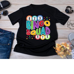 Bingo Squad T-Shirt, Fun Group Activity Shirt, Personalized Game Night Tee, Customized Bingo Shirt, Gift for Bingo Lovers, Family Game Day