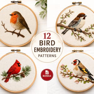 May include: Four embroidered bird patterns in wooden hoops. The birds are perched on branches with leaves and flowers. The text in the center reads "12 Bird Embroidery Patterns" with a PDF bundle logo.
