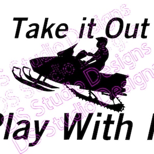 Sortez-le Play with It, Motoneige, Hiver, Jeu extérieur, Machine à neige, Téléchargement instantané, Cricut Ready, Fichier SVG