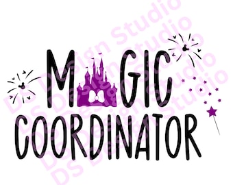 Magic Coordinator, mouse, Family matching vacation shirts, SVG File, Digital Download, Cricut Ready