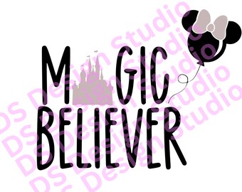 Magic Believer, Mouse, Family Matching, family vacation shirts, SVG File, Cricut Ready, Digital Download