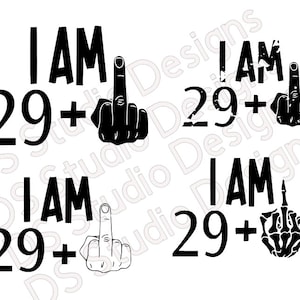 29 + Middle Finger Bundle, 30&#39;s, Halloween Birthday Funny, Birthday Shirts, Silhouette, Distressed, Skeleton, SVG File, Digital Download
