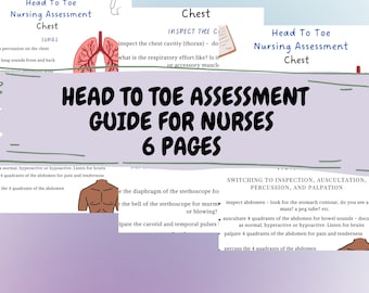 Head To Toe Assessment 6 pages for Nurses and Nursing Students - Cheat sheet, study guide