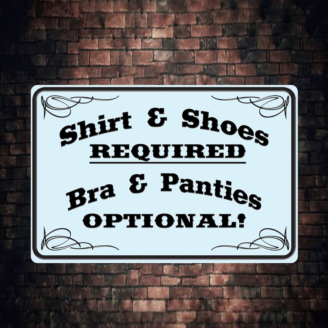 Shirt and Shoes Required Sign Shirt and Shoes Sign Metal Door Sign - Etsy