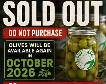SOLD OUT!  Back in October!  Sicilian Style Olives, Manzanilla Homegrown Olives, Seasonal Limited Harvest