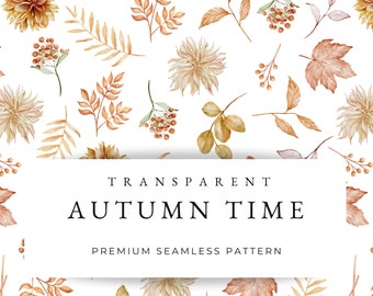 Watercolor Autumn Leaves Seamless Pattern: Transparent Floral Texture (PNG)