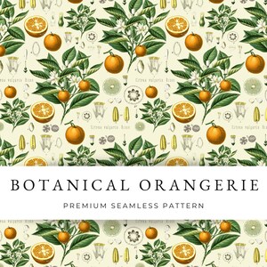 Può includere: Un motivo senza cuciture che presenta un'illustrazione botanica di alberi di arancio con foglie, fiori e frutti. Il motivo è su uno sfondo crema chiaro e include il testo "Botanical Orangerie, Premium Seamless Pattern".