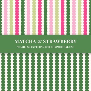 May include: Seamless patterns in green, pink, and light green vertical rows of scalloped shapes on a cream background. A green banner across the image reads "Matcha & Strawberry" and "Seamless Patterns for Commercial Use."