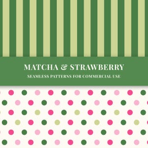Könnte beinhalten: Digitales Design mit zwei nahtlosen Mustern. Das obere Muster hat vertikale grüne und hellgrüne Streifen. Das untere Muster hat einen cremefarbenen Hintergrund mit rosa, grünen und hellgrünen Punkten. Der Text lautet "Matcha & Strawberry".