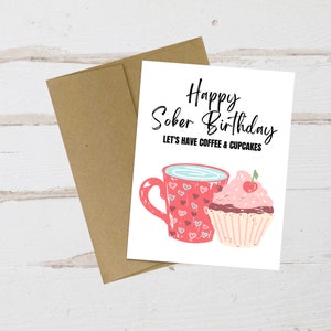 Happy Sober Birthday|Kaffee & Cupcakes| Nüchternheit Karte | Genesungskarte| Nüchterner Meilenstein