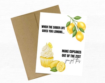 Sober Humor Card | Lemon Cupcakes, Encouragement