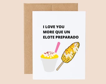 Spanglish Love Card | Elote Food Pun, A2 Card