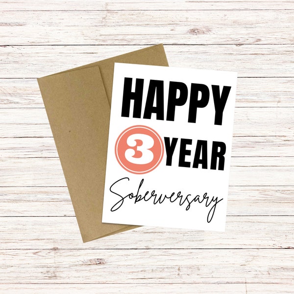 Happy 3 Year Soberversary| Sobriety Card| Recovery Card| Sober Milestone