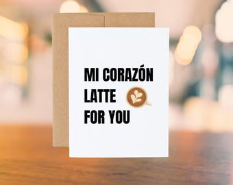 Mi Corazón Latte Card | Spanish Love Card with Envelope
