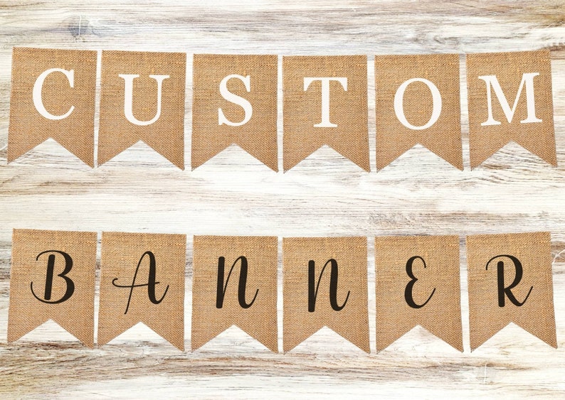 Custom Banner Personalized Banner Design Your Own Banner Burlap Banner ...