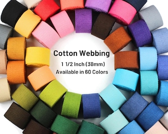 1 1/2 Inch (38mm) Cotton Webbing, Available in 60 Solid colors, 38mm wide webbing, Heavy Webbing for craft supplies,