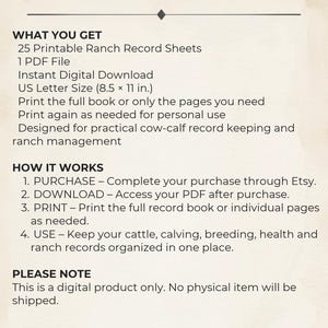 May include: A digital Ranch Record Book document featuring 25 printable sheets in US Letter size 8.5 x 11 inches. The text outlines the contents, including a PDF file for cow-calf record keeping, instructions for download, and printing.