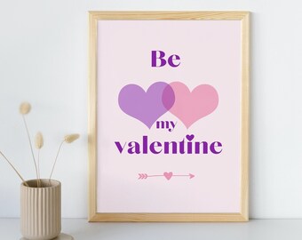 Be My Valentine Digital Print / Arte mural del Día de San Valentín / Regalo del Día de San Valentín / Arte mural imprimible