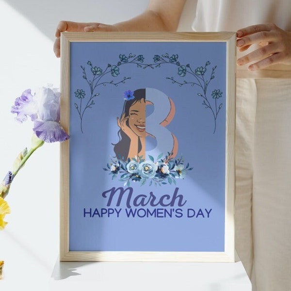 March 8th | Happy Women's Day | Women's Day|Women's Day Gift|International Women's Day|Digital Print|Women's day Art|Women's Day Print|Gift