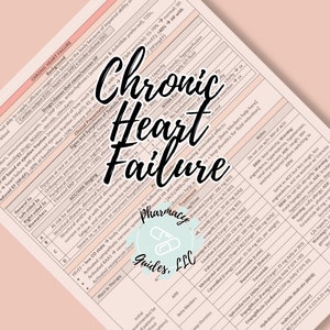 Chronic Heart Failure Study Guide | NAPLEX | Pharmacy School Notes