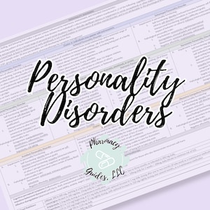 Personality Disorders Cheat Sheet Study Guide for Psychiatry Rotation | Pharmacy Notes