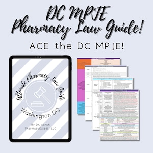 Könnte beinhalten: Ein Bild mit einem Tablet, das einen Pharmazierechtsführer anzeigt, mit dem Text "DC MPTE Pharmacy Law Guide!" und "ACE the DC MPJE!". Das Tablet zeigt einen Leitfaden mit einem Hammer-Symbol und dem Text "Ultimate Pharmacy Law Guide Washington DC". Mehrere Studienblätter sind ebenfalls sichtbar.