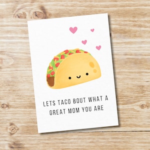 Let's Taco Bout It, carte de voeux imprimable, mignonne et amusante | Téléchargement immédiat, jeu de mots, fête des mères, carte de fête des mères, simple, dernière minute