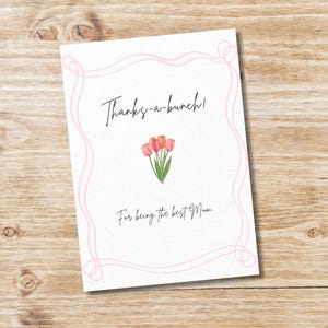 Heel erg bedankt dat je een geweldige moeder bent, afdrukbare wenskaart, schattig| Direct downloaden, Fijne Moederdag, Moederdagkaart, Eenvoudig, bloemen