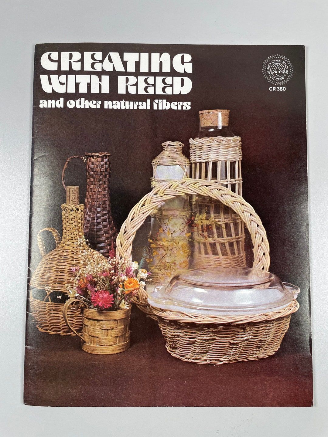 Creating With Reed and Other Natural Fibres 1980 32 Pages of ...