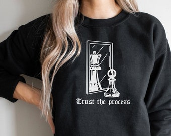 Trust the Process Crewneck, Chess Player Sweatshirt, Pawn to Queen Pullover, Nerdy Gift, Board Game Present