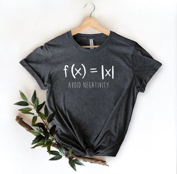 Positive Math Teacher Shirt, High School Math Tee, Math Algebra Tee Shirt, Math Teacher Appreciation Gift, Math Lover, Funny Math Shirt